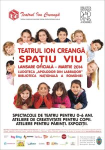 Teatrul Ion Creanga. Spatiu viu - Lansare - Martie 2014