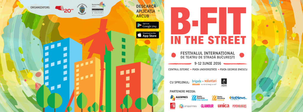 B-FIT in the Street! festivaluri Bucuresti 2016