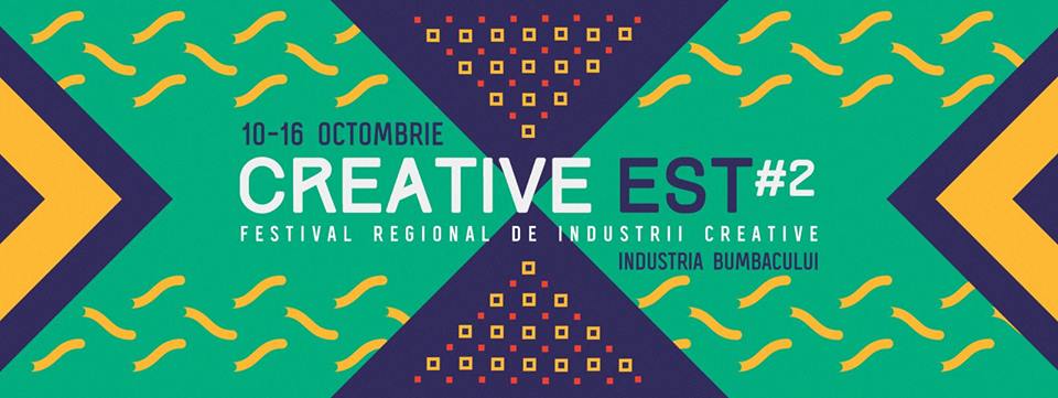 Creative Est festivaluri Bucuresti 2016