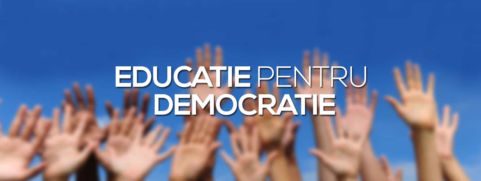 Educație pentru democrație. Lecția de educație civică #2