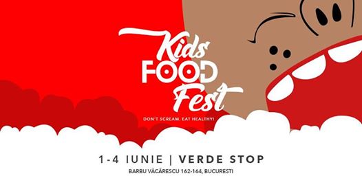 Kids Food Fest si Verde Stop Arena evenimente copii 1 iunie