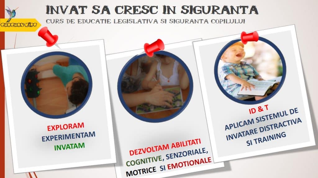 Învăţ să Cresc în Siguranţă. Curs de educatie legislativa si siguranta copilului